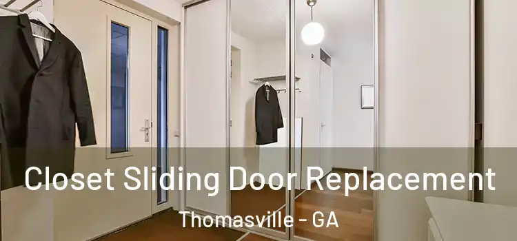 Closet Sliding Door Replacement Thomasville - GA