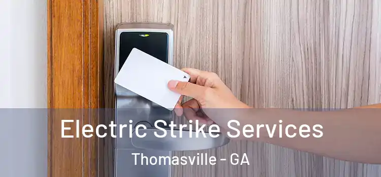 Electric Strike Services Thomasville - GA