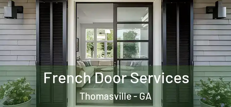  French Door Services Thomasville - GA