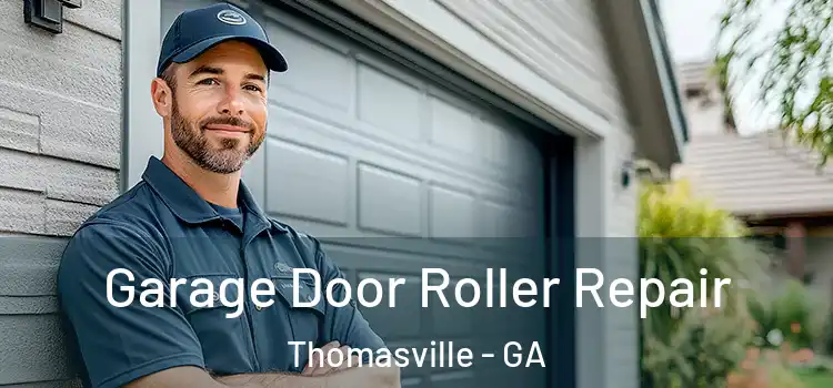  Garage Door Roller Repair Thomasville - GA