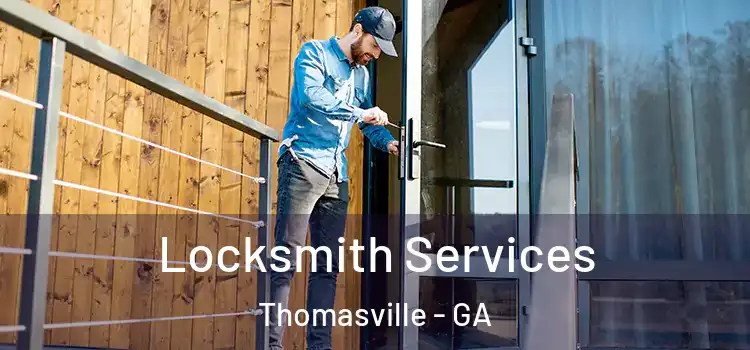 Locksmith Services Thomasville - GA