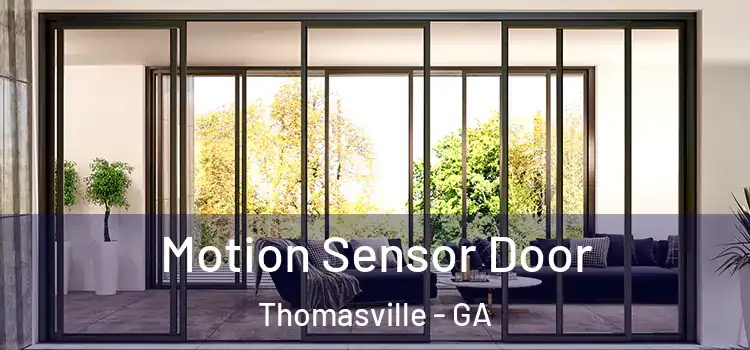 Motion Sensor Door Thomasville - GA