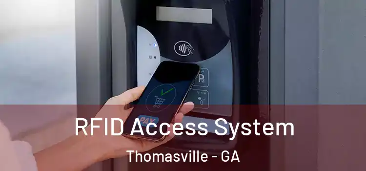  RFID Access System Thomasville - GA
