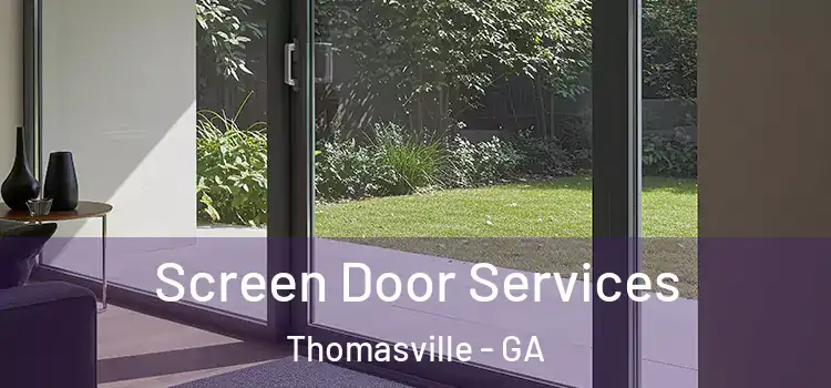 Screen Door Services Thomasville - GA