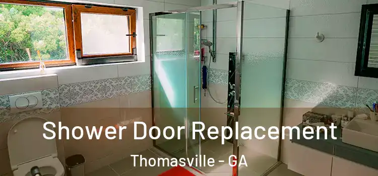 Shower Door Replacement Thomasville - GA